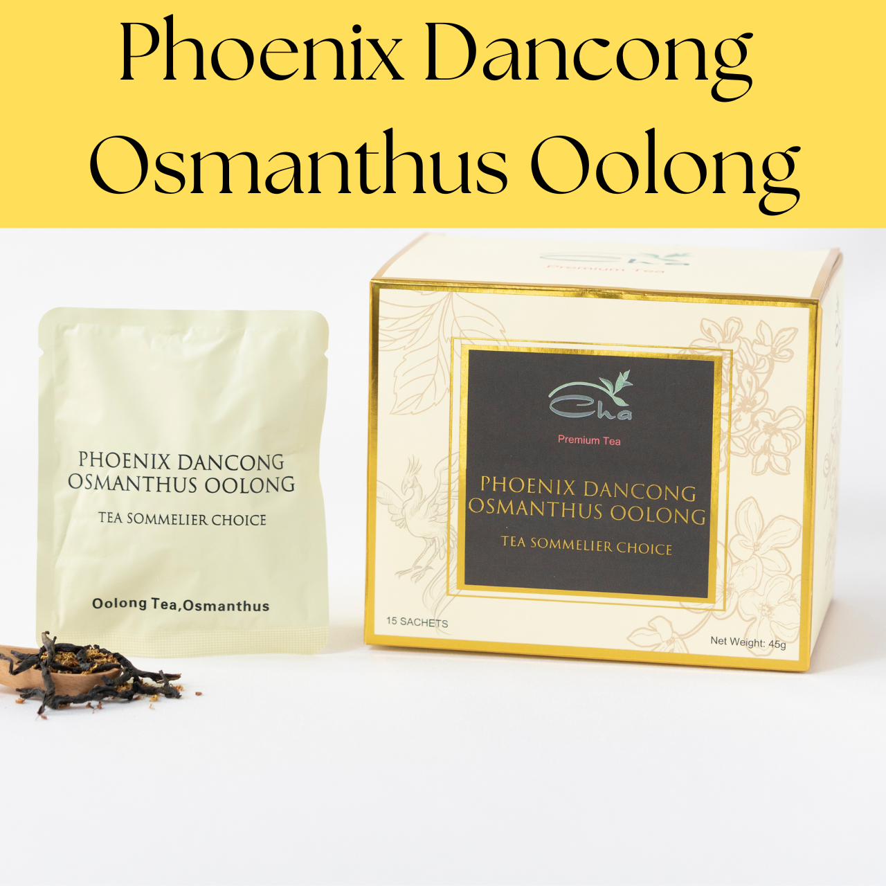 Cha Premium Tea Phoenix Dancong Osmanthus Oolong 15 Tea Sachets